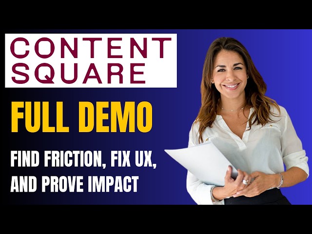 ContentSquare Demo Overview 2026: Experience Analytics, Monitoring & VoC in One Platform