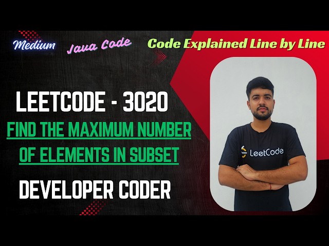 Find the Maximum Number of Elements in Subset | LeetCode 3020 | Java Code | Developer Coder