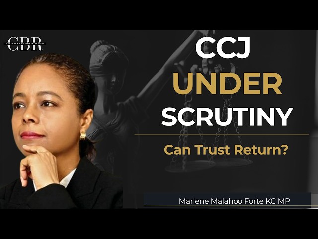 CCJ UNDER SCRUTINY: Can Trust Be Rebuilt? | Marlene Malahoo Forte KC