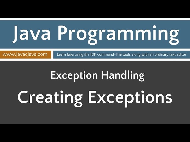 Learn Java Programming - Creating Exceptions Tutorial