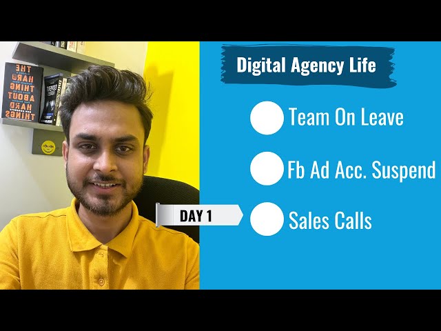 Digital Agency Life • Day 1 • Google Ad Problem, Team on Leave, Sales Calls