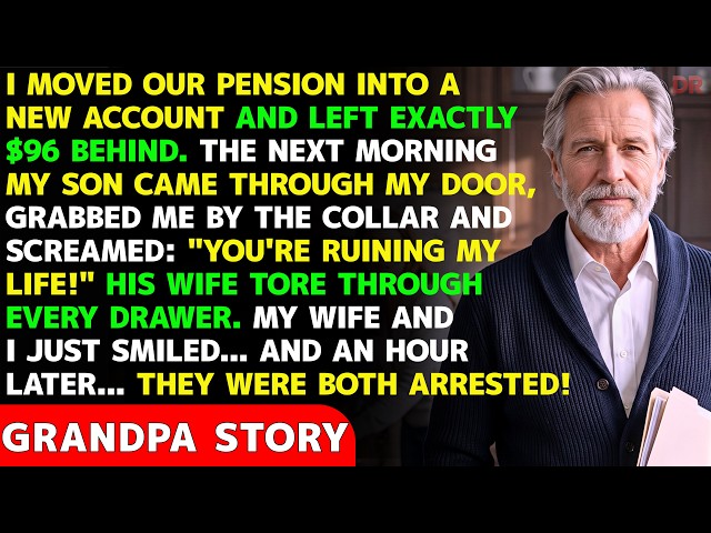 I Moved Our Pension Into A New Account—At 6 A.M., My Son And His Wife Stormed Into My House