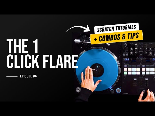 The 1 Click Flare Scratch: Breakdown, Combos & Advanced Variations | Phase DJ Tutorial #6