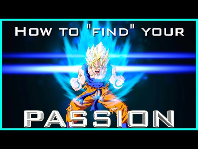 How to "find" your Passion
