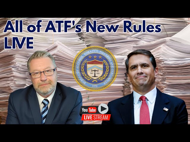 ATF's New Rules.  LIVE