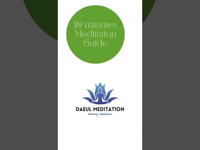 10 minute Meditation Guide for Beginners