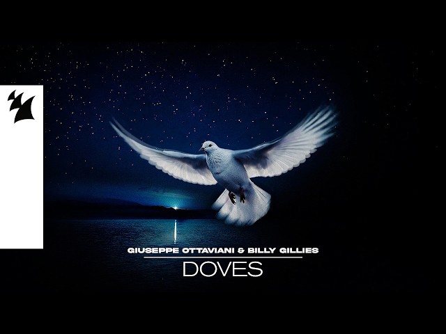 Giuseppe Ottaviani & Billy Gillies - Doves (Official Visualizer)