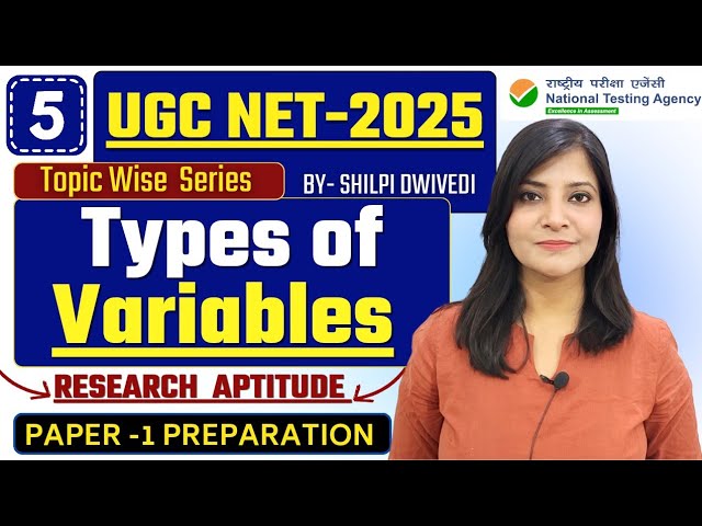 UGC-NET 2025 | Research Aptitude | Types of Variables in Research UGC NET Paper-1 class-5 #ugcnet