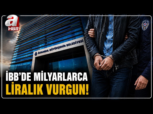 İBB'de İmar ve İskan Skandalı: 12 Gözaltı! | A Haber