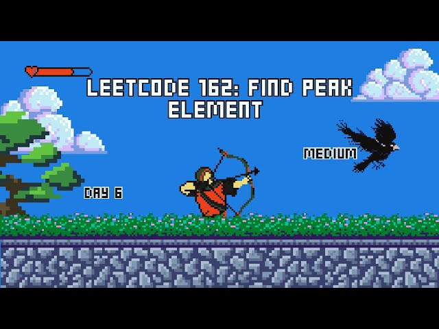 LeetCode 162: Find Peak Element (Binary Search) - Day 6 | Ace FAANG