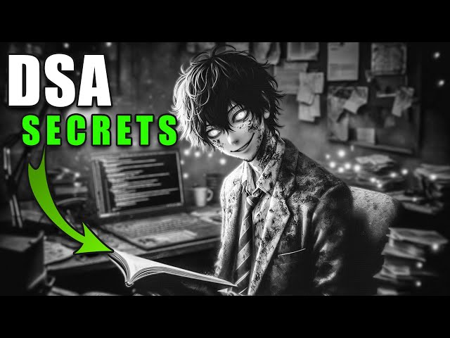 DSA Logic They Don’t Teach You In College – Master It in Minutes!
