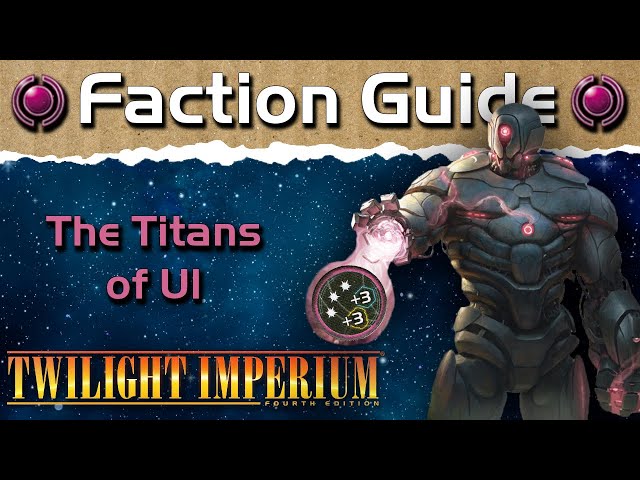 Base Game + PoK ONLY Faction Guide | The Titans of Ul