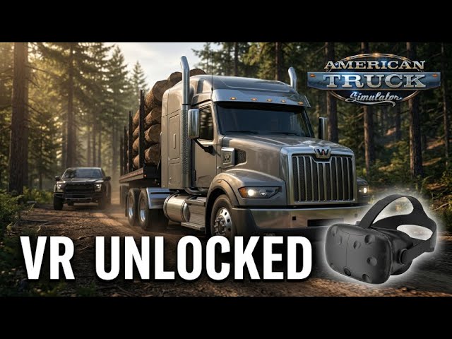 2024 American Truck Simulator - THE Essential VR Guide ! - 1.50