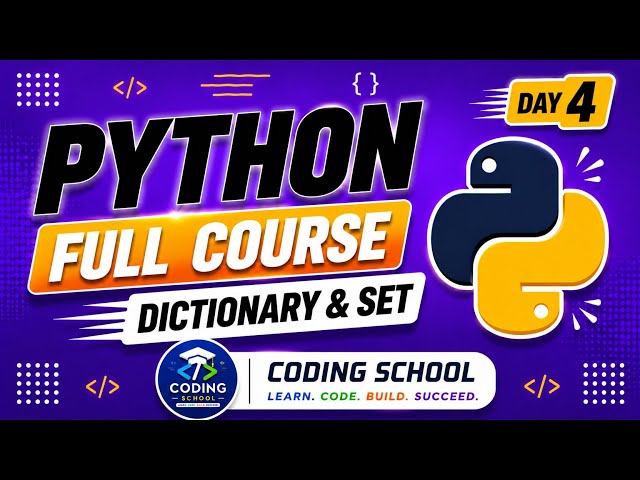Learn Python Easily 💻 | Day 4 Coding School | Dictionaries & Sets| Methods
