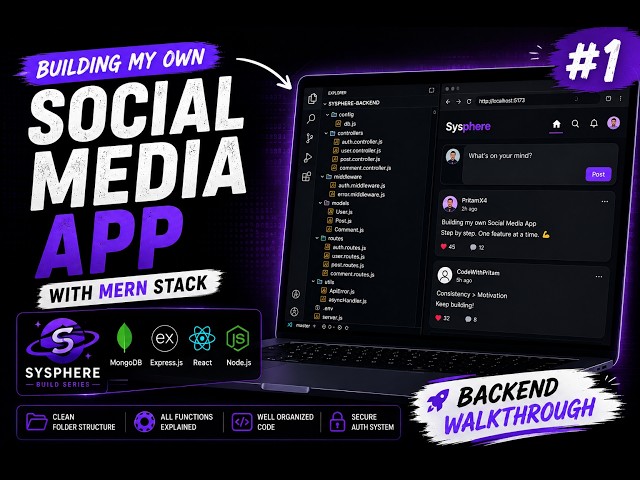 Building My Own Social Media App | Backend Walkthrough | MERN Stack | Episode #1