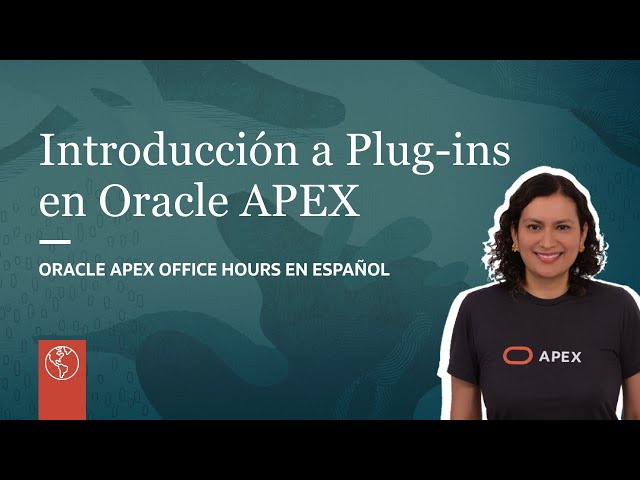 Introducción a Plug-ins en Oracle APEX