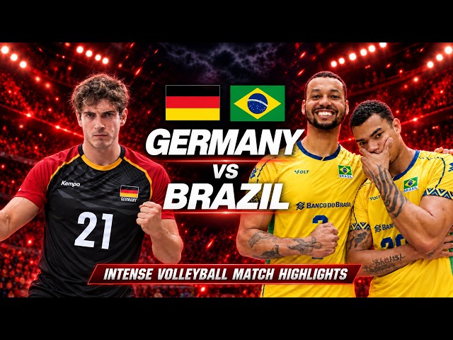 Germany vs Brazil Epic Volleyball Battle Highlights