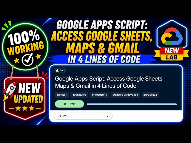 Google Apps Script: Access Google Sheets, Maps & Gmail in 4 Lines of Code | GSP235