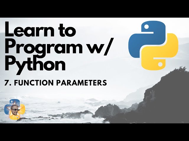 Function Parameters and Typing - Python 3 Programming Tutorial p.7