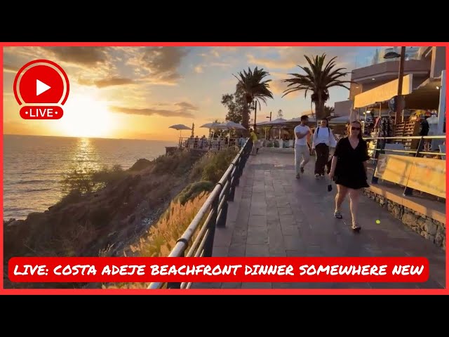 🔴LIVE: Costa Adeje Adventure! Dinner somewhere NEW in Tenerife 🤩🙌🏼 Canary Islands