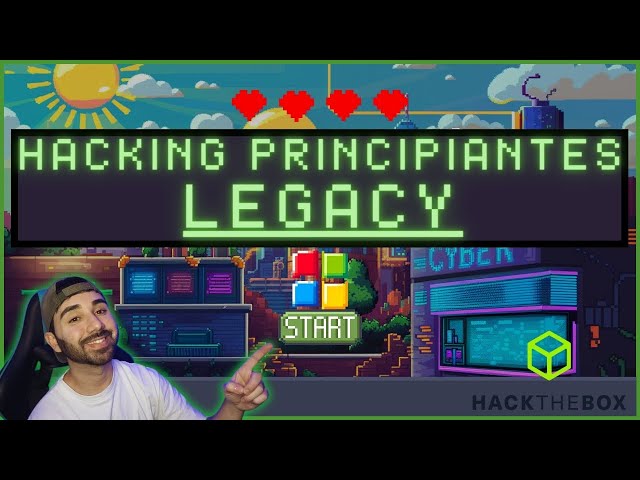 👾 Legacy [HTB]  (Easy - Windows) - Hacking paso a paso