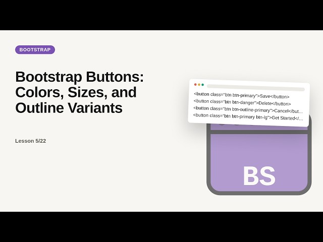 Bootstrap Buttons: Colors, Sizes, and Outline Variants | Bootstrap Tutorial for Beginners