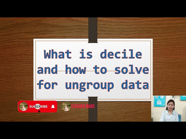 GRADE 10 MATH LESSON What is decile and how to solve for ungroup data | Teacher Mars