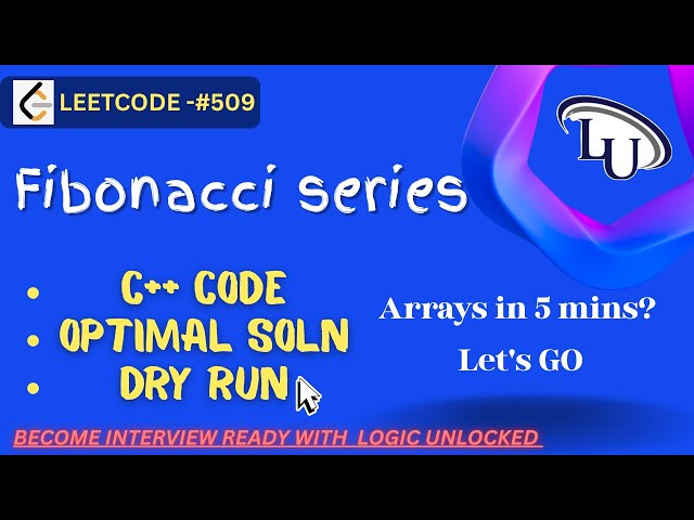 Fibonacci Logic Unlocked 🔓 | Leetcode 509 in C++ | DSA Concept