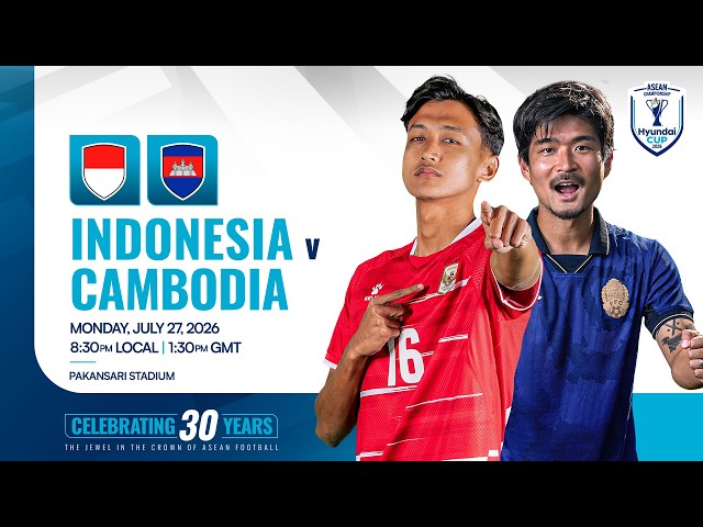 LIVE | Indonesia (IDN) vs Cambodia (CAM) | ASEAN Hyundai Cup™ 2026 Group Stage