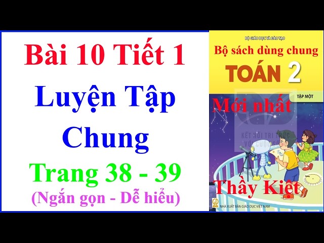 2nd Grade Math Lesson 10 Session 1 | General Practice | Pages 38 – 39 | Connecting Knowledge