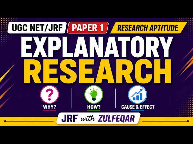 Explanatory Research in One Shot | UGC NET Paper 1 | Complete Notes + MCQs