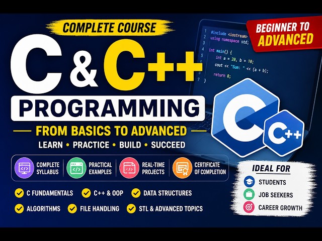 C & C++ Programming Course 2026 | Complete Course from Basics to Advanc