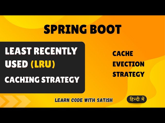 LRU Cache in Spring Boot | LRU Caching & Cache Eviction Strategy Using LinkedHashMap | Spring Boot