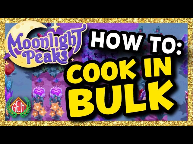 Moonlight Peaks How to Cook in Bulk