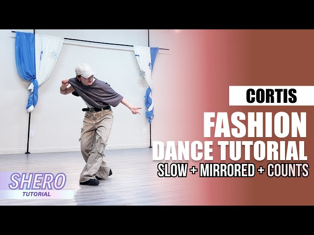 CORTIS (코르티스) - “FaSHioN" Dance Tutorial (Slow + Mirrored + Counts) | SHERO