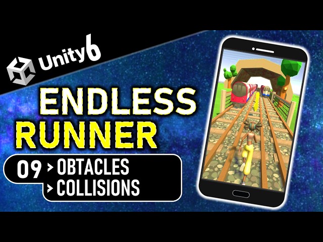 How To Make A Mobile Endless Runner In Unity 6 - Tutorial 09 Obstacle Collisions In Unity 6