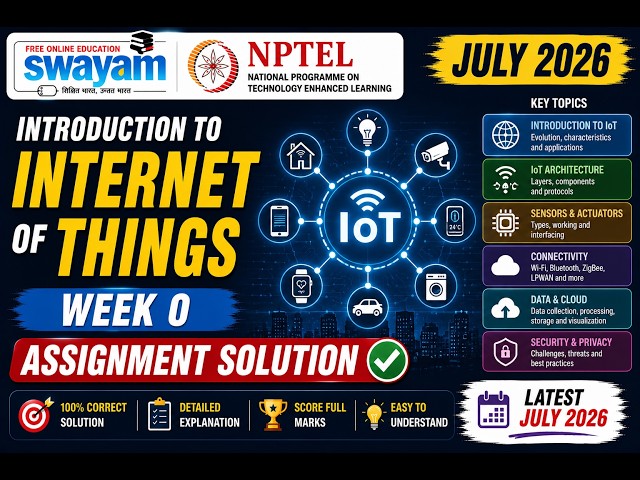 Introduction to Internet of Things Week 0 Assignment Answers 2026 | NPTEL July 2026 | 100% Correct