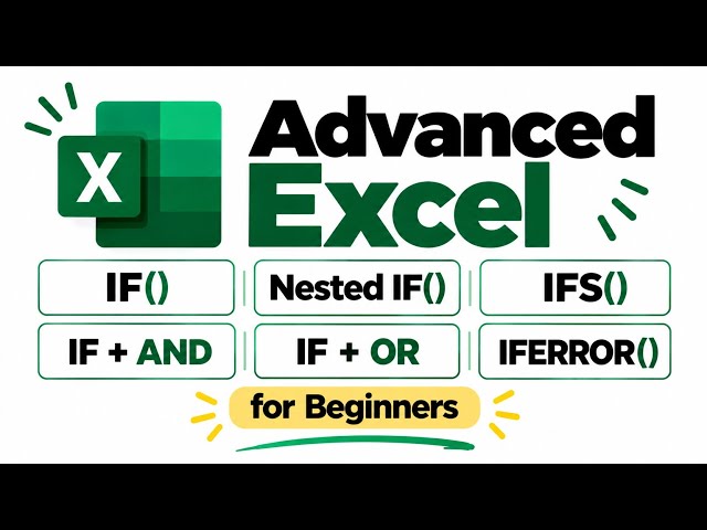 Advanced Excel IF Function in 2026 for Beginners InTelugu|IF, Nested IF, IFS, IF+AND, IF+OR, IFERROR
