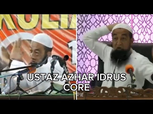 Ustaz Azhar Idrus Core