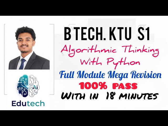 KTU B Tech S1 Algorithmic Thinking with Python (UCEST105) Full Module Mega Revision