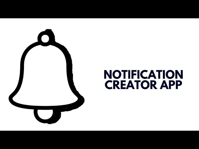 Introducing Notifications creator app