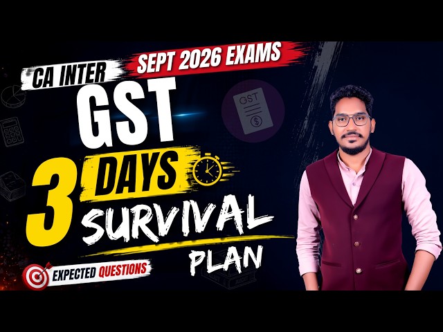 GST Survival Plan | CA Inter GST | Sept 2026