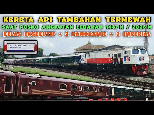 HUNTING KERETA API TAMBAHAN TERMEWAH SAAT POSKO ANGKUTAN LEBARAN / ANGLEB 1447 HIJRIYAH, 2026 MASEHI