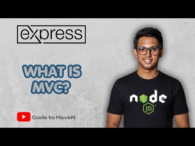 MVC Architecture বাংলা | Model View Controller কী ও কীভাবে কাজ করে? | Express Course #12