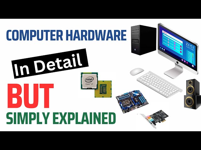 Computer Hardware and Its types | Simply Explained in Detail #computerhardware