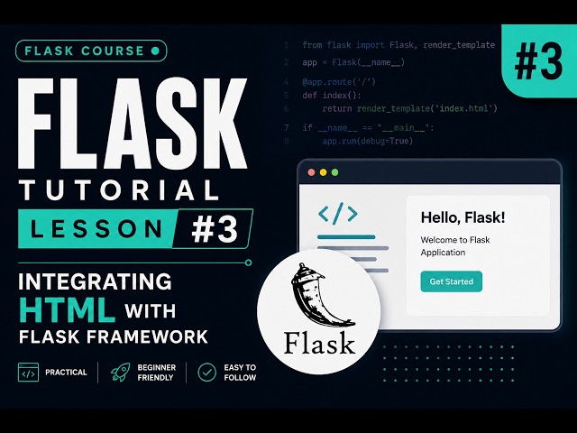 Flask Tutorial for Beginners #3 | Integrating HTML with Flask Framework | Python Flask Course