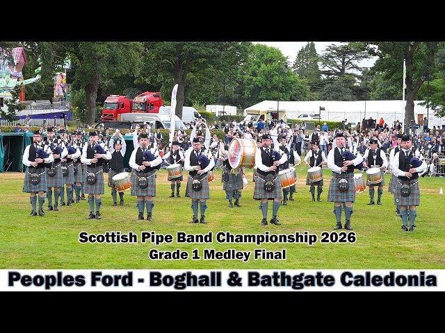Boghall and Bathgate Caledonia - Grade 1 Medley - Scottish Pipe Band Championship 2026 [4K]