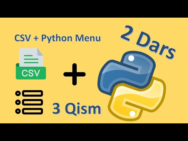 Python.uz #02.3 - CSV + Console menu (3 Qism) || Ramziddin Khusanov