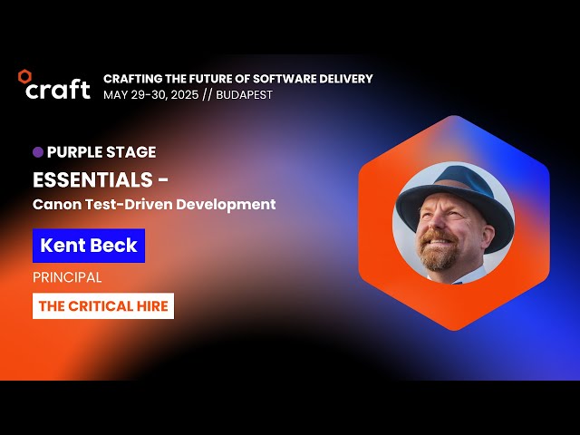 ESSENTIALS - Canon Test-Driven Development - Kent Beck | Craft 2025