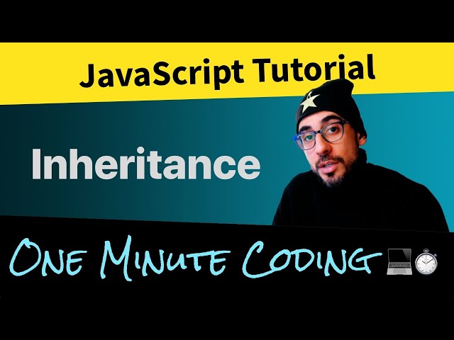 JavaScript inheritance - What is it and why? (1 minute coding)